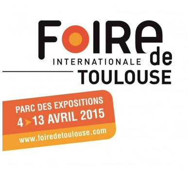 Foire internationale de Toulouse du 4 au 13 Avril 2015!